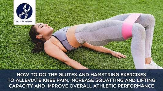 How to do the glutes and hamstring exercises to alleviate knee pain, increase squatting and lifting Thinkific