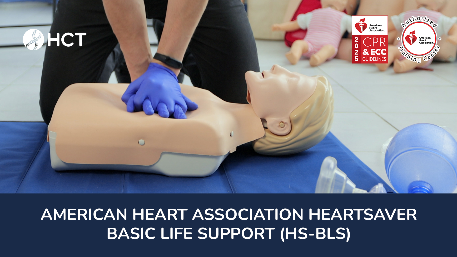 American Heart Association Heartsaver | Basic Life Support (HS-BLS) HCT Academy