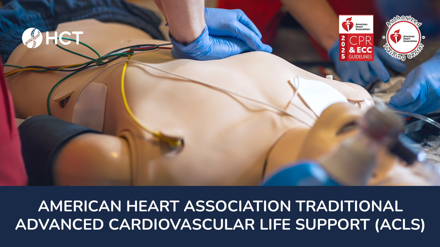 American Heart Association Traditional | Advanced Cardiovascular Life Support HCT Academy