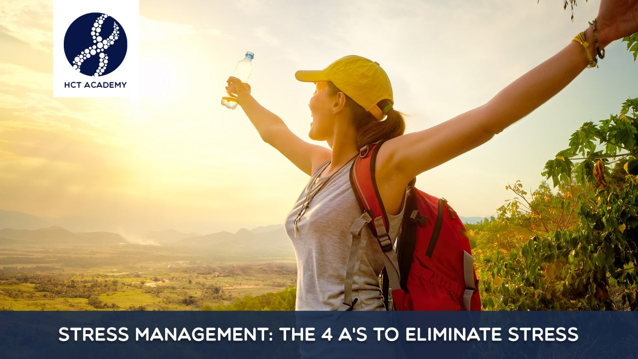 Stress Management: The 4 A's to Eliminate Stress