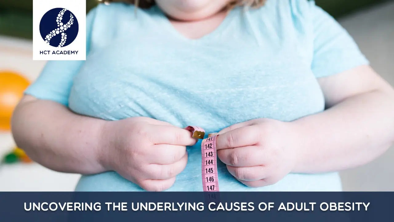 Uncovering the underlying causes of adult obesity Thinkific
