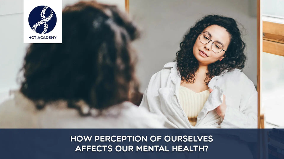 How perception of ourselves affects our mental health? Thinkific